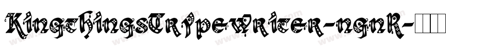 KingthingsTrypewriter-ngnR字体转换