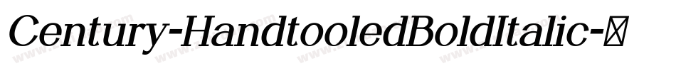 Century-HandtooledBoldItalic字体转换