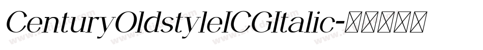 CenturyOldstyleICGItalic字体转换