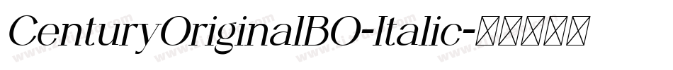 CenturyOriginalBQ-Italic字体转换