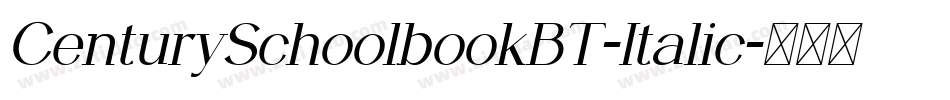 CenturySchoolbookBT-Italic字体转换