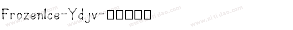 FrozenIce-Ydjv字体转换