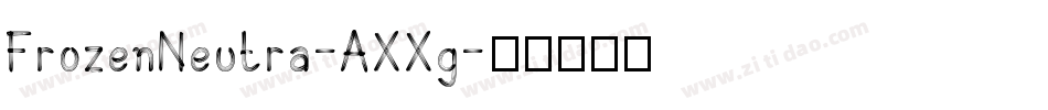 FrozenNeutra-AXXg字体转换