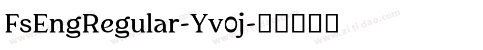 FsEngRegular-Yv0j字体转换