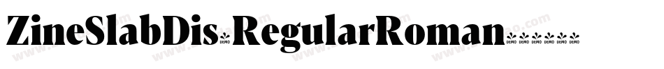 ZineSlabDis-RegularRoman字体转换