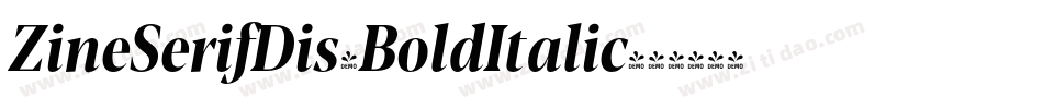 ZineSerifDis-BoldItalic字体转换