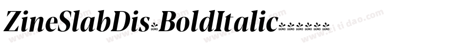 ZineSlabDis-BoldItalic字体转换