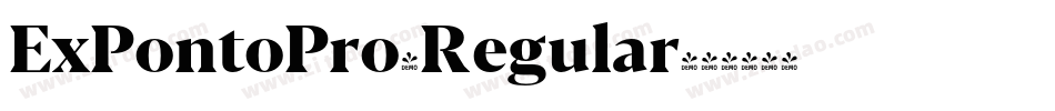ExPontoPro-Regular字体转换