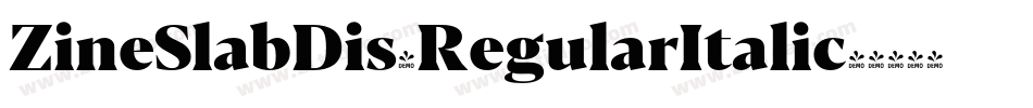 ZineSlabDis-RegularItalic字体转换