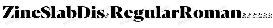 ZineSlabDis-RegularRoman字体转换