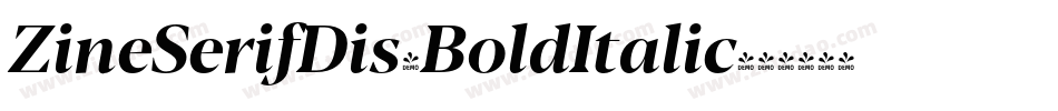 ZineSerifDis-BoldItalic字体转换