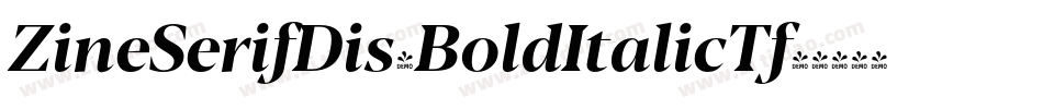 ZineSerifDis-BoldItalicTf字体转换
