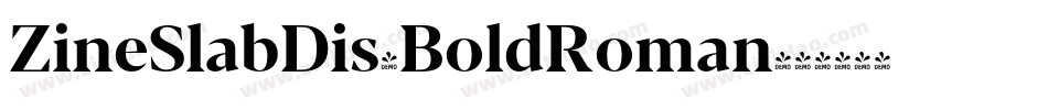 ZineSlabDis-BoldRoman字体转换