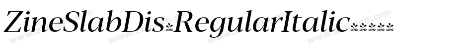 ZineSlabDis-RegularItalic字体转换