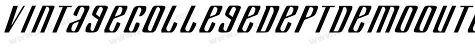 VintageCollegeDeptDemoOutline-DKz0字体转换