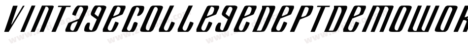 VintageCollegeDeptDemoWorn-K2vp字体转换 VintageCollegeDeptDemoWorn-K2vp字体转换