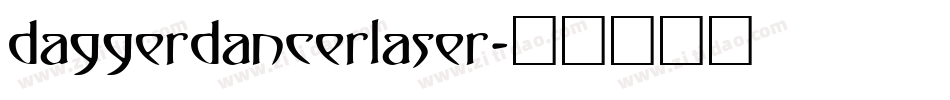 daggerdancerlaser字体转换