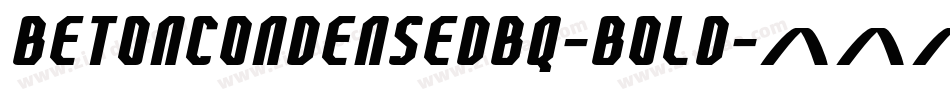 BetonCondensedBQ-Bold字体转换