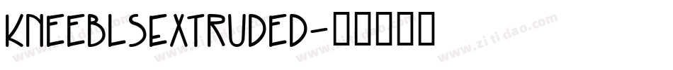 KneeblsExtruded字体转换