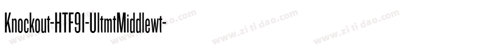 Knockout-HTF91-UltmtMiddlewt字体转换