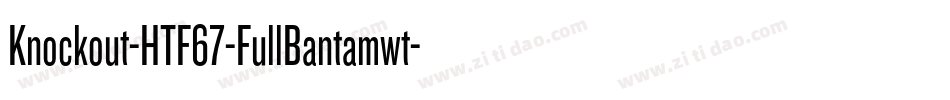 Knockout-HTF67-FullBantamwt字体转换