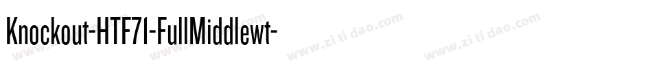 Knockout-HTF71-FullMiddlewt字体转换