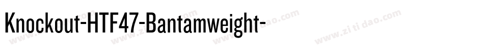 Knockout-HTF47-Bantamweight字体转换