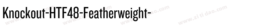 Knockout-HTF48-Featherweight字体转换