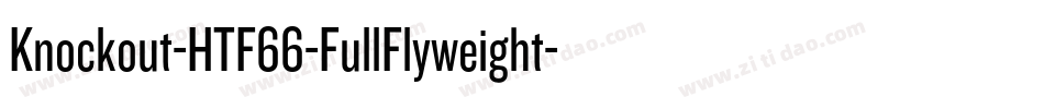 Knockout-HTF66-FullFlyweight字体转换