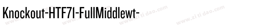 Knockout-HTF71-FullMiddlewt字体转换