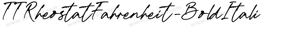 TTRheostatFahrenheit-BoldItalic字体转换