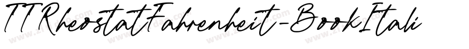 TTRheostatFahrenheit-BookItalic字体转换