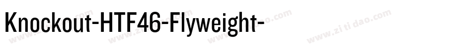 Knockout-HTF46-Flyweight字体转换