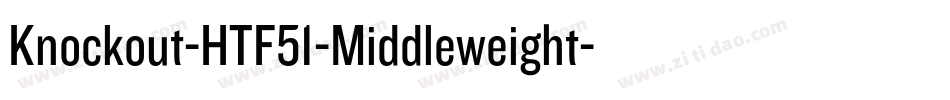 Knockout-HTF51-Middleweight字体转换