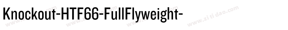 Knockout-HTF66-FullFlyweight字体转换