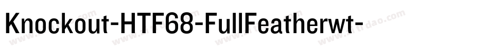 Knockout-HTF68-FullFeatherwt字体转换