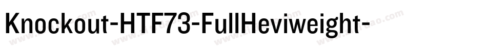 Knockout-HTF73-FullHeviweight字体转换