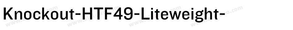Knockout-HTF49-Liteweight字体转换