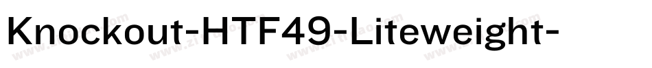 Knockout-HTF49-Liteweight字体转换