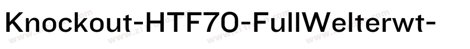 Knockout-HTF70-FullWelterwt字体转换