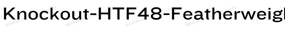 Knockout-HTF48-Featherweight字体转换