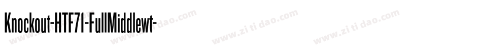 Knockout-HTF71-FullMiddlewt字体转换
