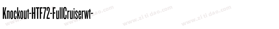 Knockout-HTF72-FullCruiserwt字体转换