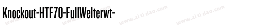 Knockout-HTF70-FullWelterwt字体转换