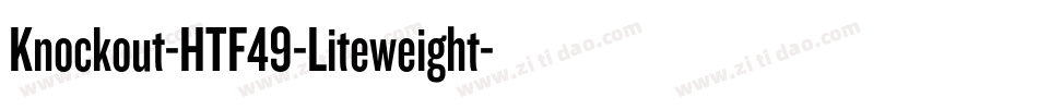 Knockout-HTF49-Liteweight字体转换