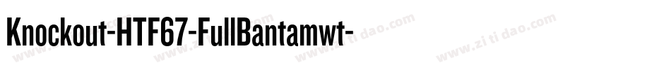 Knockout-HTF67-FullBantamwt字体转换