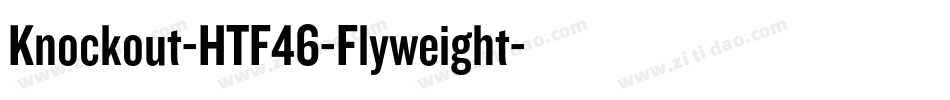 Knockout-HTF46-Flyweight字体转换