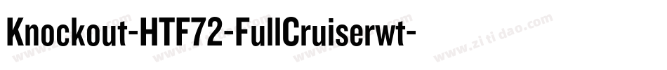 Knockout-HTF72-FullCruiserwt字体转换