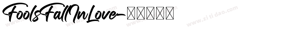 FoolsFallInLove字体转换