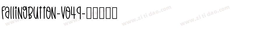 FallingButton-vo49字体转换